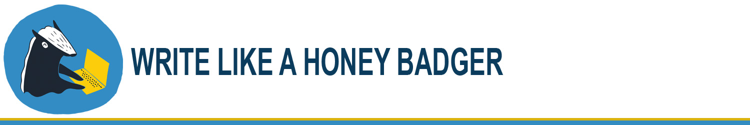 The school's name "Write Like a Honey Badger" dominates the image, navy all-caps text. To the left is the logo, an irregular Prussian blue circle with a cartoon honey badger typing a gold laptop.